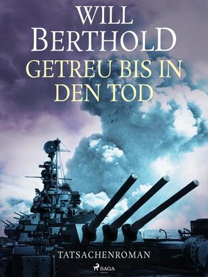 cover image of Getreu bis in den Tod--Tatsachenroman